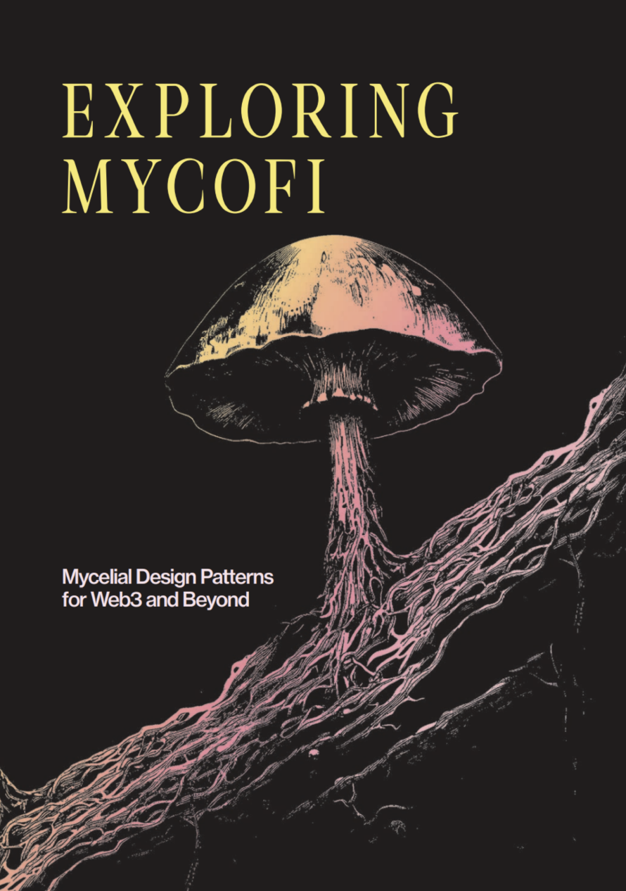 Exploring MycoFi: Mycelial Design Patterns for Web3 and Beyond - Book Cover